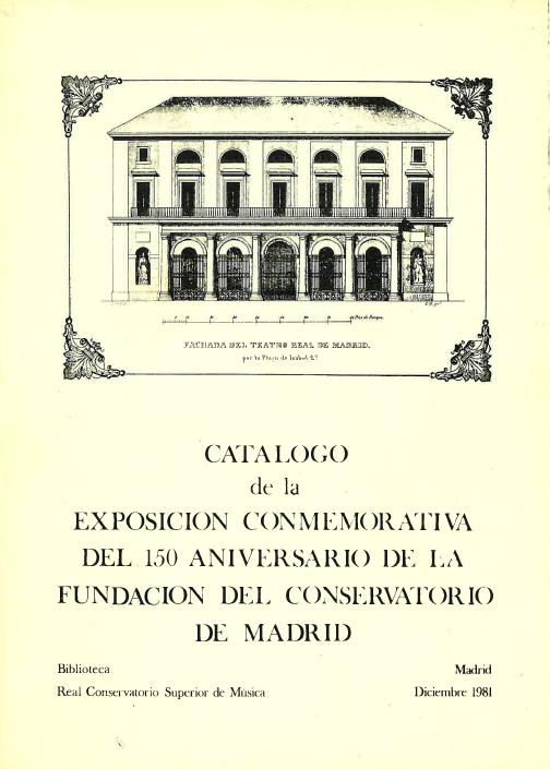 Catálogo de la Exposición del 150 aniversario del Real Conservatorio (1983)